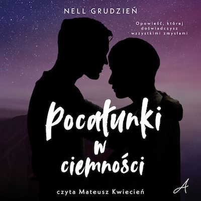 Pocałunki w ciemności – okładka audiobooka, autor Nell Grudzień