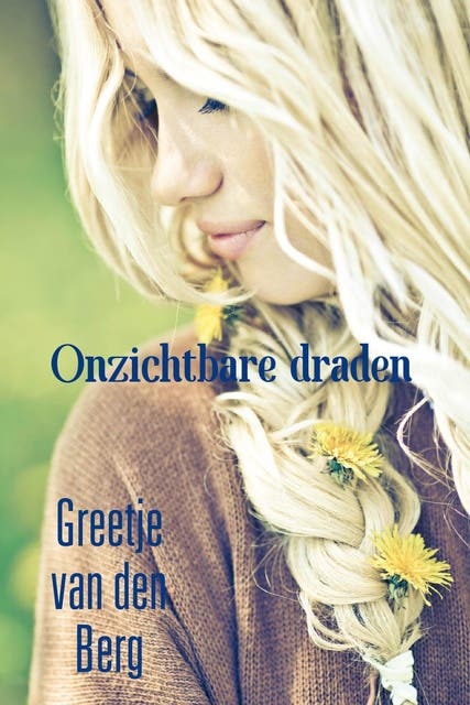 Onzichtbare draden – omslag van het luisterboek van Greetje van den Berg