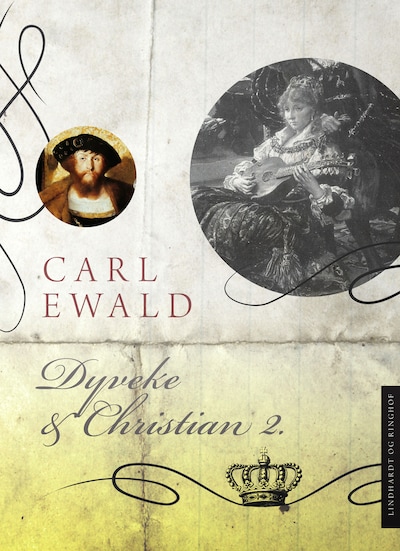 Dyveke og Christian 2. – omslag til lydbogen af Carl Ewald