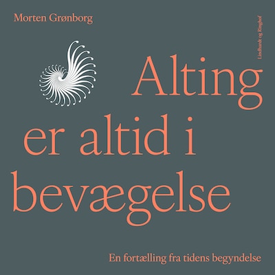 Alting er altid i bevægelse – omslag til lydbogen af Morten Grønborg