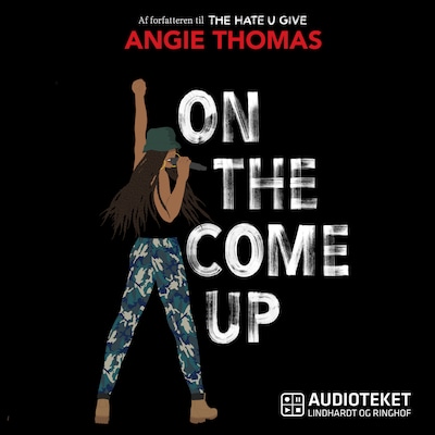 On the Come Up – omslag til lydbogen af Angie Thomas