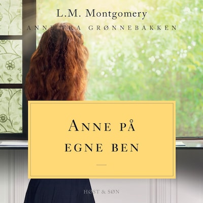 Anne på egne ben. Anne fra Grønnebakken 4 – omslag til lydbogen af L. M. Montgomery