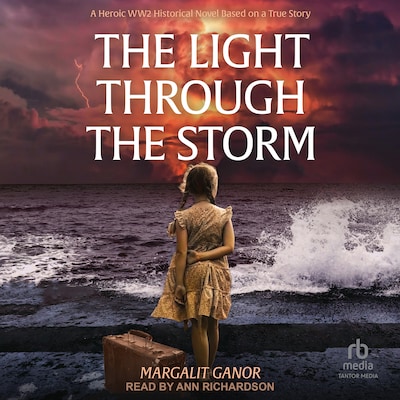 The Light Through the Storm – omslag til lydbogen af Margalit Ganor