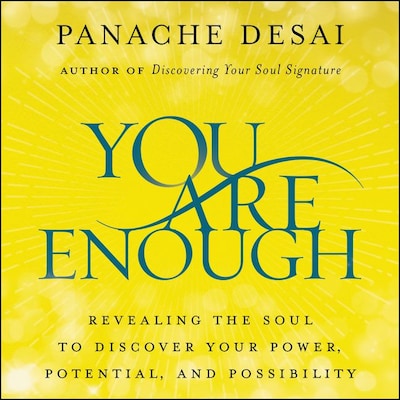 You Are Enough – omslag til lydbogen af Panache Desai