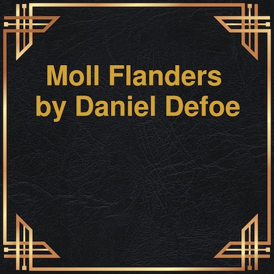 Moll Flanders (Unabridged) – omslag til lydbogen af Daniel Defoe