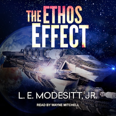 The Ethos Effect – omslag til lydbogen af L. E. Modesitt, Jr.
