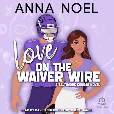 Love on the Waiver Wire – omslag til lydbogen af Anna Noel