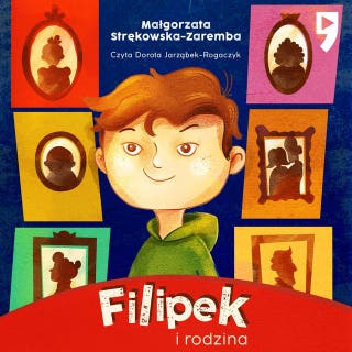 Filipek i rodzina. Tom 1 – okładka audiobooka, autor Małgorzata Strękowska-Zaremba