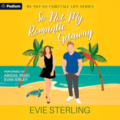 So Not My Romantic Getaway – omslag til lydbogen af Evie Sterling