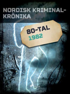 Nordisk kriminalkrönika 1982 – omslag till ljudboken av Diverse
