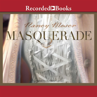 Masquerade – omslag til lydbogen af Nancy Moser
