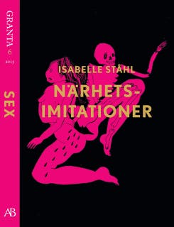 Närhetsimitationer. En e-singel ur Granta 6 – omslag till ljudboken av Isabelle Ståhl