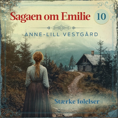 Stærke følelser - 10 – omslag til lydbogen af Anne-Lill Vestgård