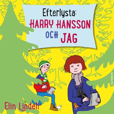 Efterlysta : Harry Hansson och jag