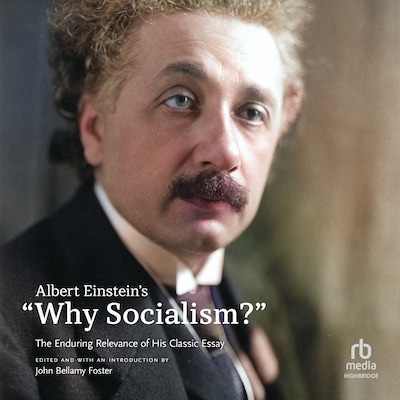 Albert Einstein’s "Why Socialism?" – omslag til lydbogen af Albert Einstein