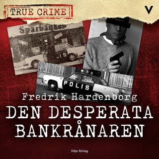 Den desperata bankrånaren