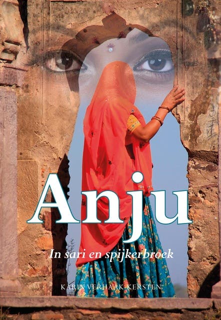 Anju: in sari en spijkerbroek – omslag van het luisterboek van Karin Verhaak-Kersten
