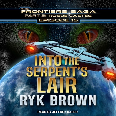 Into the Serpent's Lair – omslag til lydbogen af Ryk Brown