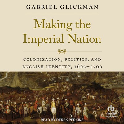 Making the Imperial Nation – omslag til lydbogen af Gabriel Glickman