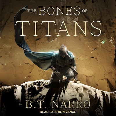 The Bones of Titans – omslag til lydbogen af B.T. Narro