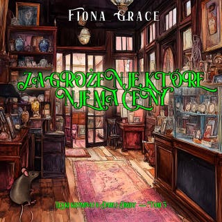 Zagrożenie, które nie ma ceny (Lekki kryminał o Darli Digby — Tom 3) – okładka audiobooka, autor Fiona Grace