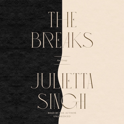 The Breaks – okładka audiobooka, autor Julietta Singh