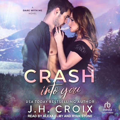 Crash Into You – omslag til lydbogen af J.H. Croix