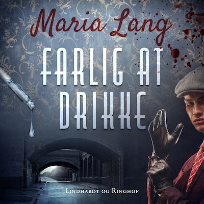 Farlig at drikke – omslag til lydbogen af Maria Lang