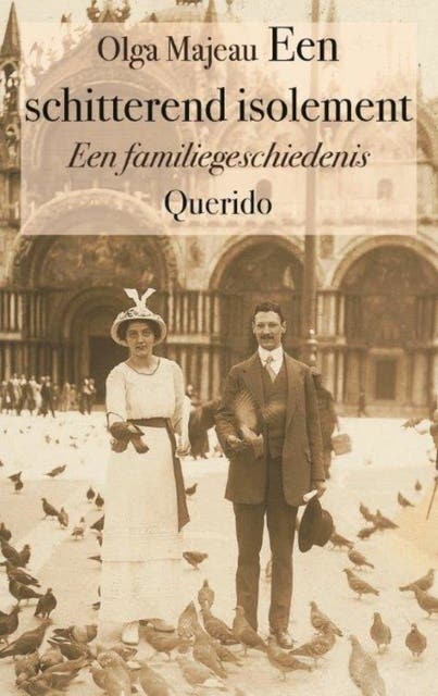 Een schitterend isolement: een familiegeschiedenis – omslag van het luisterboek van Olga Majeau