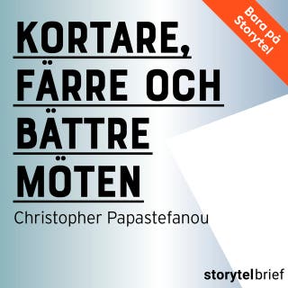 Kortare, färre och bättre möten