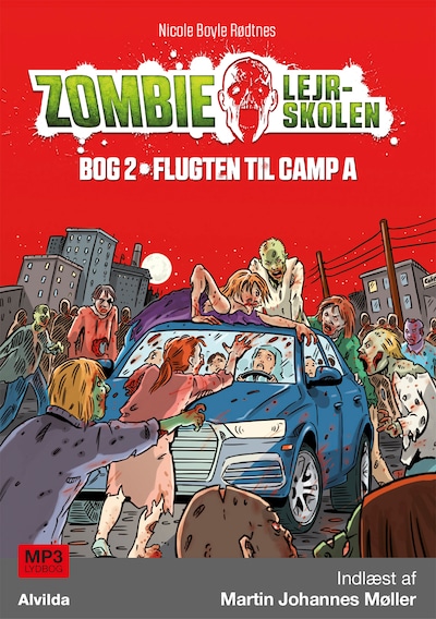 Zombie-lejrskolen 2: Flugten til Camp A – omslag til lydbogen af Nicole Boyle Rødtnes