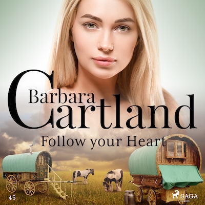 Follow Your Heart (Barbara Cartland's Pink Collection 45) – omslag til lydbogen af Barbara Cartland