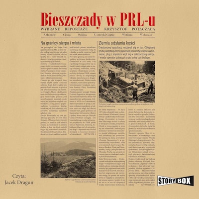 Bieszczady w PRL-u. Wybrane reportaże