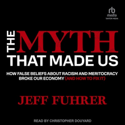 The Myth That Made Us – omslag til lydbogen af Jeff Fuhrer