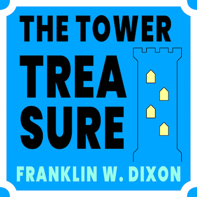 The Tower Treasure – omslag til lydbogen af Franklin W. Dixon