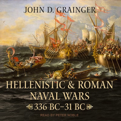 Hellenistic and Roman Naval Wars – omslag til lydbogen af John D. Grainger