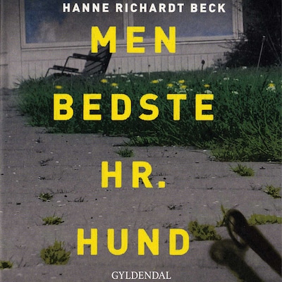 Men bedste hr. Hund – omslag til lydbogen af Hanne Richardt Beck