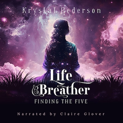 Life Breather – omslag van het luisterboek van Krystal Pederson