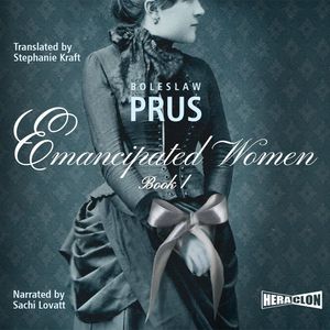 Emancipated Women, Book I – okładka audiobooka, autor Bolesław Prus
