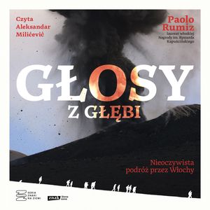 Głosy z głębi. Nieoczywista podróż przez Włochy – okładka audiobooka, autor Paolo Rumiz