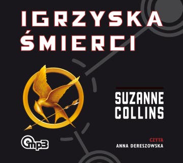 Igrzyska śmierci – okładka audiobooka, autor Suzanne Collins