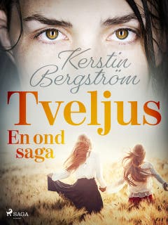 Tveljus. En ond saga – omslag till ljudboken av Kerstin Bergström