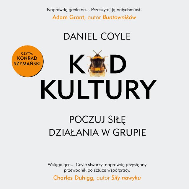 Kod kultury. Poczuj siłę działania w grupie