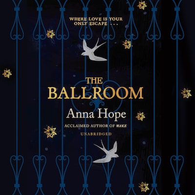 The Ballroom – omslag til lydbogen af Anna Hope