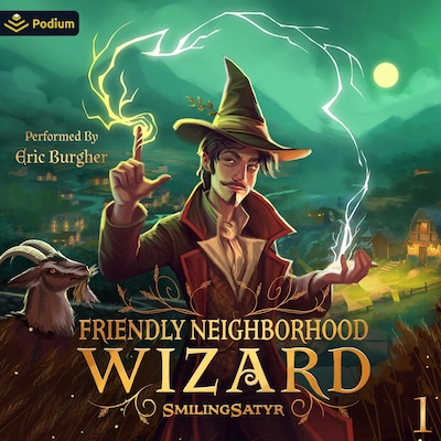 Friendly Neighborhood Wizard: A Cozy Fantasy – omslag til lydbogen af SmilingSatyr