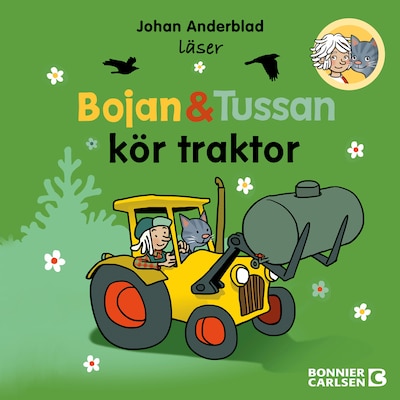 Bojan och Tussan kör traktor