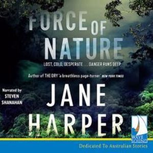 Force of Nature – okładka audiobooka, autor Jane Harper