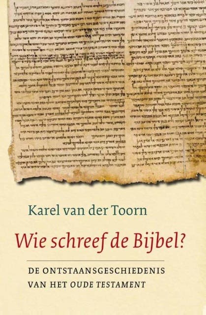 Wie schreef de Bijbel? Midprice – omslag van het luisterboek van Karel van der Toorn