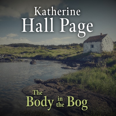 The Body in the Bog – omslag til lydbogen af Katherine Hall Page