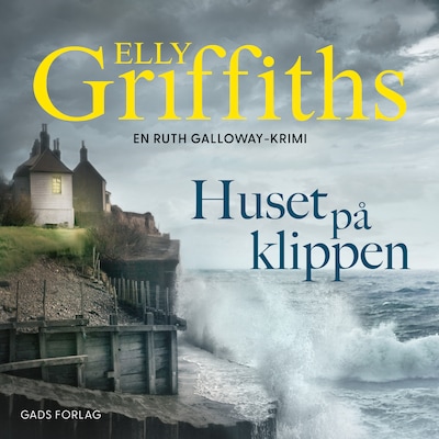 Huset på klippen – omslag til lydbogen af Elly Griffiths